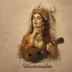 Unutamadım - Mihrimah Hatun