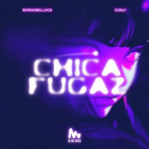 Chica Fugaz (feat. Cosly)