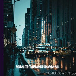 Zomi Te Tuibang Gawm Ni (Ptlstereo+one88)