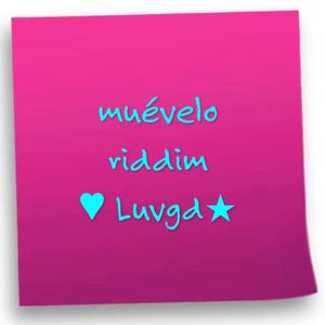 MUÉVELO RIDDIM (Y.C. VERSION)