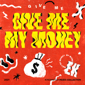 Give Me My Money (Inst.)
