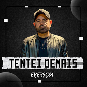 Tentei Demais