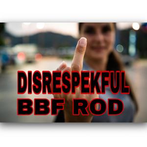 Disrespekful