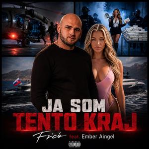 Ember Aingel - Frčo - JA SOM TENTO KRAJ