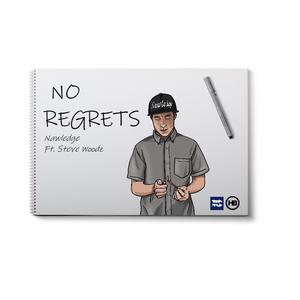 No Regrets (feat. Steve Woodz)