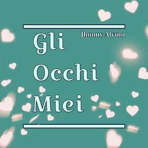 Gli occhi miei