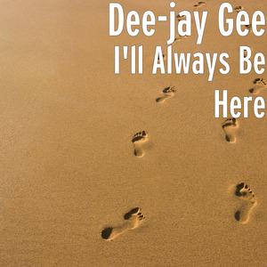 I'll Always Be Here