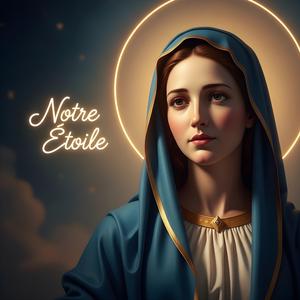 Notre Étoile
