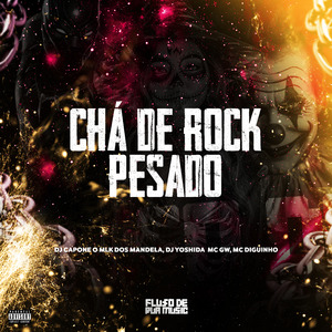 Chá de Rock Pesado