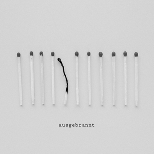 Ausgebrannt