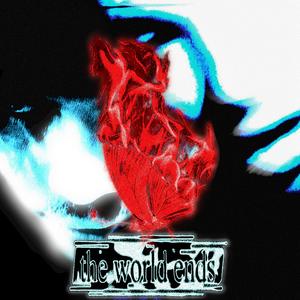 The World Ends (feat. paqrat)