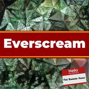 Everscream