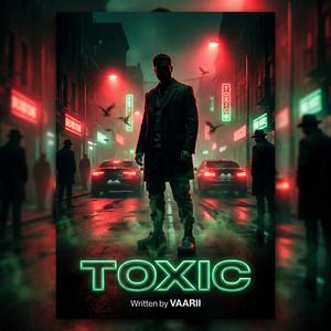 Toxic