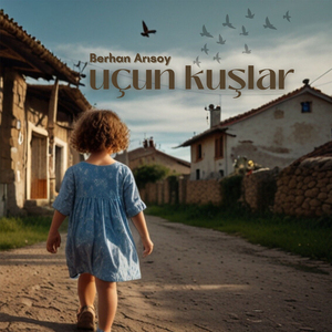Uçun Kuşlar