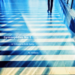 Gymnopédie No.1 by Erik Satie（翻自 Erik Satie）