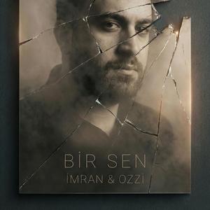 Bir Sen (feat. Ozzi)