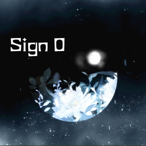 Sign 0（Cover Chouchou）