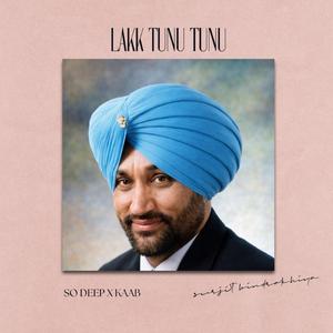 LAKK TUNU TUNU (feat. Surjit Bindrakhia)