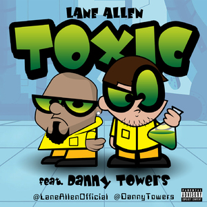 Toxic (feat. Danny Towers)