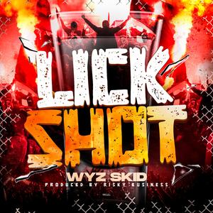 LICK SHOT