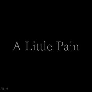 A Little Pain