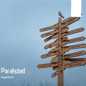 Paralyzed（不知所措）