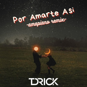 Por Amarte Asi (Amapiano Remix)