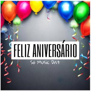 FELIZ ANIVERSÁRIO MEU BEM