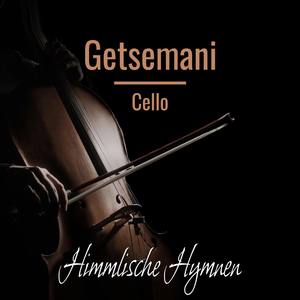 Getsemani (Celloversion)