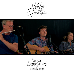 Du och laserljusen (Live i Rönnäng - Juli 2023) (Acoustic Version)