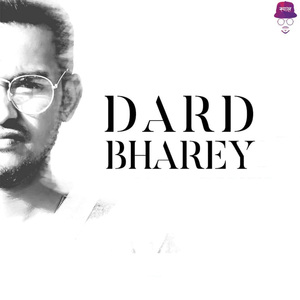 Dard Bharey