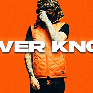 "NEVER KNOW" | MELODIC X SAMPLE DRILL TYPE EBAT
