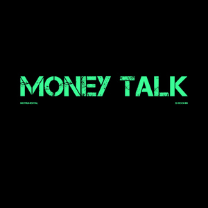 Money Talk (Instrumental)