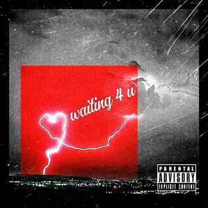 waiting 4 u