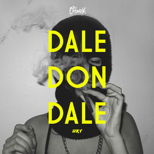 Dale Don Dale RKT (Remix)