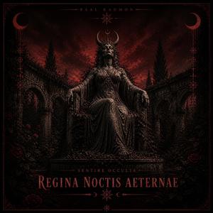 Regina Noctis Aeternae