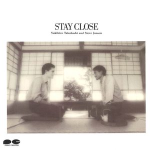 STAY CLOSE