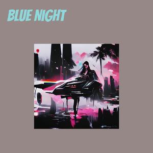Blue Night