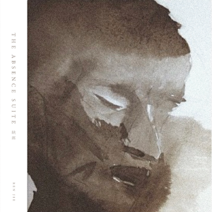 The Absence Suite: I. Summer 2015 (Prélude)