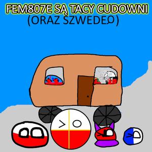 FEM807e są tacy cudowni