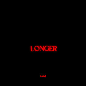 Longer