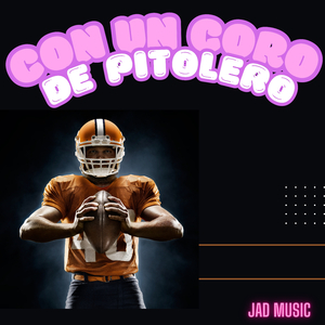 Con un Coro de Pitolero