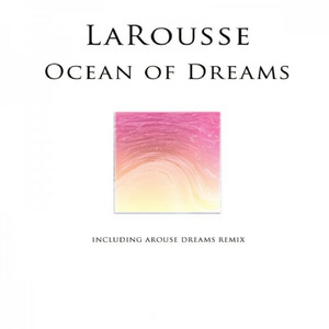 Ocean Of Dreams (Arouse Dreams Remix)