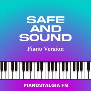 Safe And Sound (Piano Version)