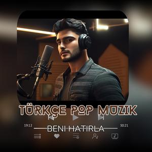 KDM (Beni Hatirla) Turkce Pop Muzik