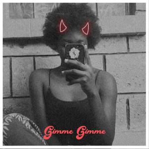 Gimme Gimme (feat. Magix Enga)