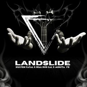 Landslide (feat. Monsta Yo, Hussein Fatal & Real Dub Cal)