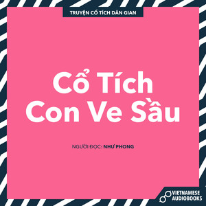 Cổ Tích Con Ve Sầu - Phần 2
