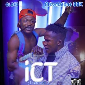ICT (feat. Clevmalone BBK)