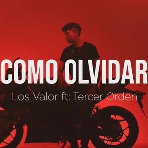 Como Olvidar (feat. Tercer Orden)